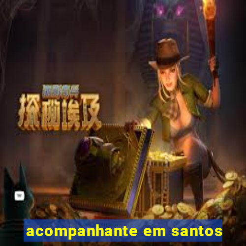 acompanhante em santos